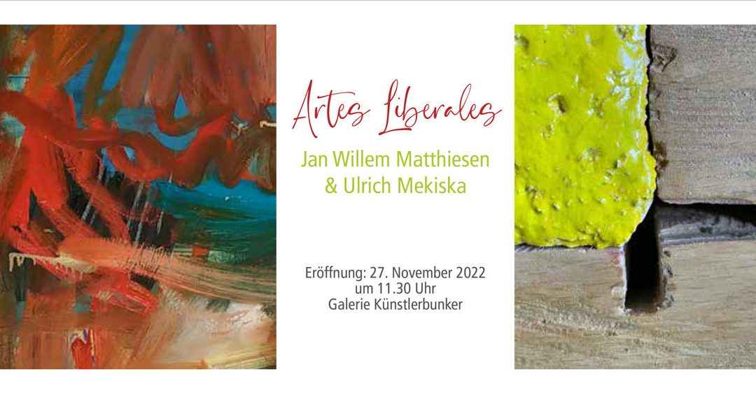 Artes LiberalesJan Willem Matthiesen& Ulrich Mekiska