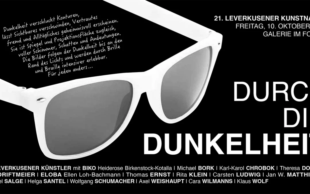 Durch die Dunkelheit Ausstellung 21. Leverkusen Kunstnacht 2025